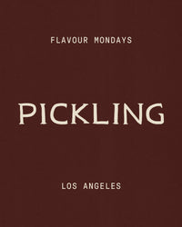 Flavour Mondays: Pickling